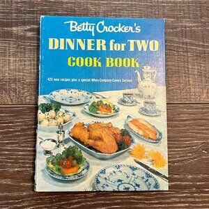 Betty Crocker’s Dinner for Two Cook Book